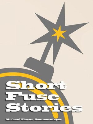 cover image of Short Fuse Stories